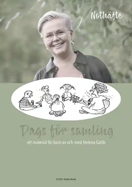 Erbjudande Dags för samling - Ett material för barn av och med Helena Gatås - Not