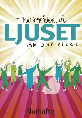 Kampanj Nu sprider vi ljuset - Noter