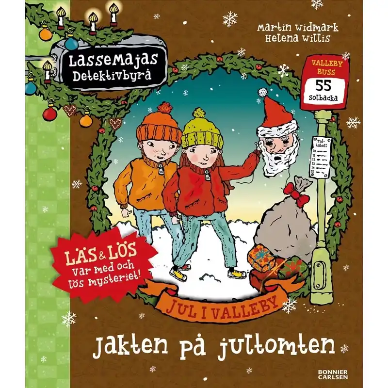 Rea Jul i Valleby. Jakten på jultomten (ålder 6-9 år)