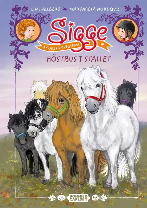 Sigge och stallkompisarna. Höstbus i stallet Beställ idag