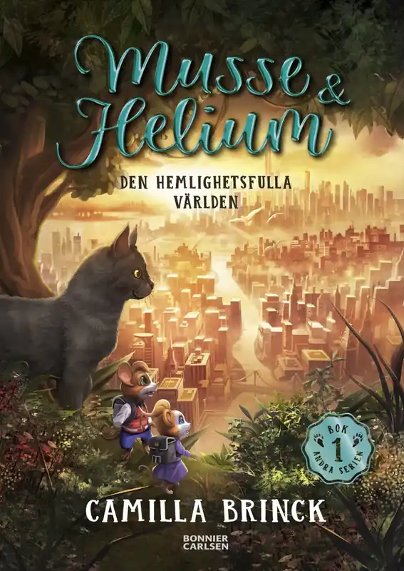 Musse & Helium. Den hemlighetsfulla världen Lågt pris