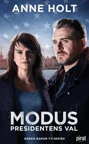 Modus : Presidentens val Utförsäljning