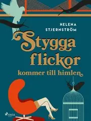 Stygga flickor kommer till himlen Extra rabatt