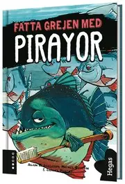 Fatta grejen med pirayor Handla nu
