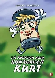 Sista chansen På äventyr med Konserven Kurt