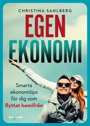 Egen ekonomi : smarta ekonomitips för dig som flyttat hemifrån Lågt pris