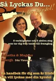 Endast denna vecka Så lyckas du med din hyrstol