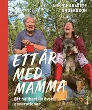 Ett år med mamma : ett hållbart liv över generationer Nedsatt pris