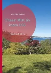 Rabatter Thess! : mitt liv inom LSS - på gott och på ont.