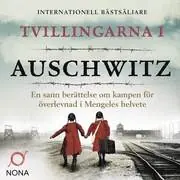 Tvillingarna i Auschwitz : den inspirerande och sanna historien om en liten flicka som överlever fasorna i doktor Mengeles helvete Lågt pris