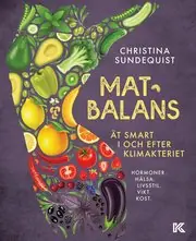 Fri frakt Matbalans : ät smart i och efter klimakteriet - hormoner, hälsa, livsstil, vikt, kost