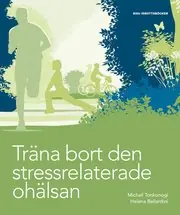 Säker betalning Träna bort den stressrelaterade ohälsan