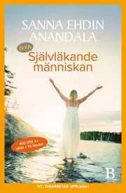 Erbjudandepris Nya Självläkande människan