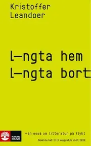 Snabb leverans Längta hem, längta bort