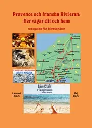 Nedsatt pris Provence och franska Rivieran : fler vägar dit och hem
