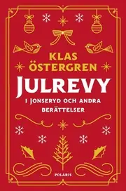 Julrevy i Jonseryd och andra berättelser Beställ idag