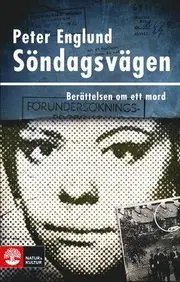 Söndagsvägen : berättelsen om ett mord Trygg betalning