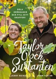 Erbjudande Taylor och Surtanten : odla grönsaker och fyll ditt skafferi