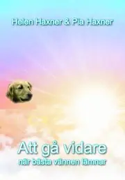 Nyhet Att gå vidare : när bästa vännen lämnar