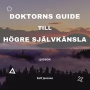 Erbjudande Doktorns guide till högre självkänsla