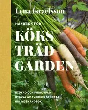 Nyhet Handbok för köksträdgården : Odla grönsaker, kryddor och bär.
