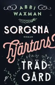 Sorgsna hjärtans trädgård Trygg betalning