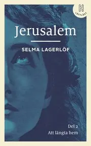 Trygg betalning Jerusalem. Del 2 (lättläst) : att längta hem
