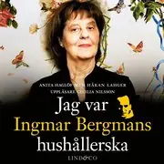 Jag var Ingmar Bergmans hushållerska Fynd