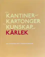 Utförsäljning Från Kantiner och Kartonger till Kunskap och Kärlek