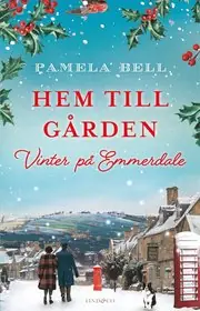 Hem till gården ? Vinter på Emmerdale Lägg i varukorgen