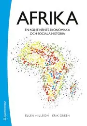 Afrika : en kontinents ekonomiska och sociala historia Beställ nu