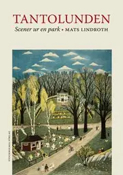 Tantolunden : scener ur en park Rabatt