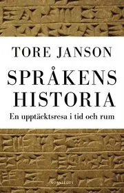 Språkens historia : en upptäcktsresa i tid och rum Kundfavorit