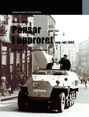 Warszawa : pansar i upproret - augusti-oktober 1944 - enheter och operationer Erbjudande