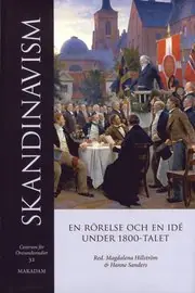 Lägg i varukorgen Skandinavism : En rörelse och en idé under 1800-talet