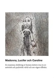 Trygg betalning Madonna, Lucifer och Caroline