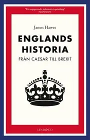 Englands historia : från Caesar till Brexit Fynd