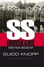 SS : ondskans mäktiga redskap Beställ nu