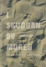 Kampanj I skuggan av muren : Israel / Palestina