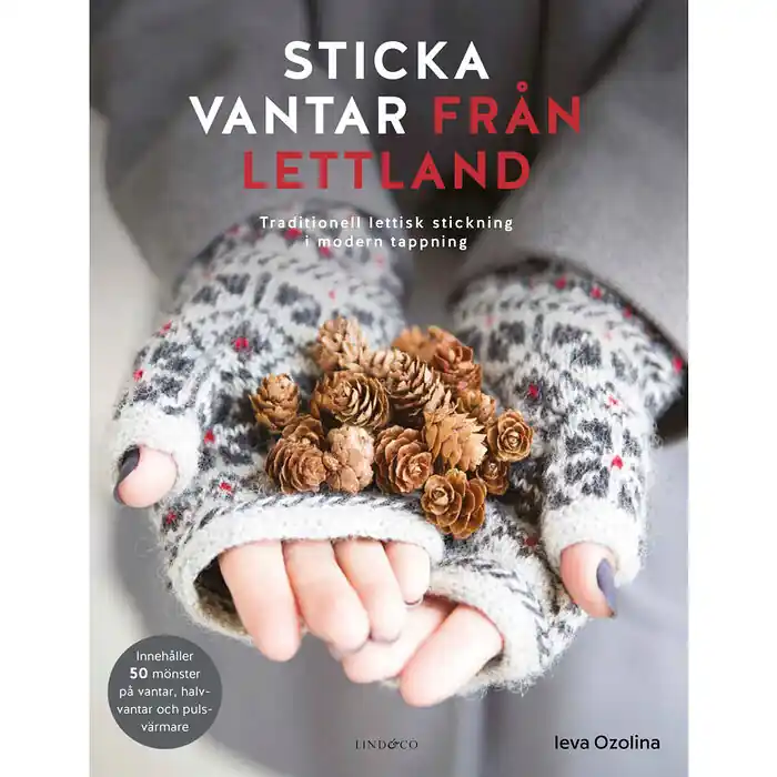 Billig Sticka vantar från Lettland : traditionell lettisk stickning i modern tappning (inbunden)