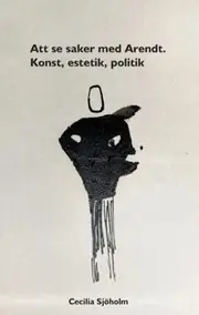 Premium Att se saker med Arendt : konst, estetik, politik