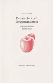 Det absoluta och det gemensamma : Benjamin Höijers konstfilosofi Reapris