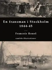 En fransman i Stockholm 1844-45 Populär