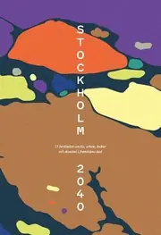 Stockholm 2040 I lager