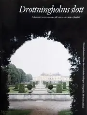 Drottningholms slott. Bd 1, Från Hedvig Eleonora till Lovisa Ulrika Billigare