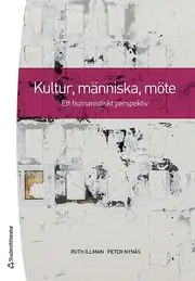 Köp nu Kultur, människa, möte : ett humanistiskt perspektiv