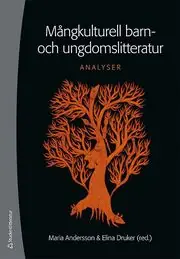 Mångkulturell barn- och ungdomslitteratur : analyser Nedsatt pris