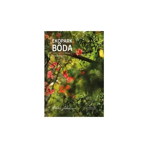 Ekopark Böda - en magisk skog (Johansson) Nedsatt pris