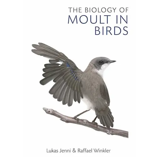 The Biology of Moult in Birds Populär