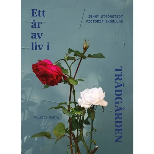 Ett år av liv i trädgården Nyhet